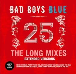 Bad Boys Blue – 25 (The Long Mixes - Extended Versions) [LP]
