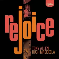 Tony Allen And Hugh Masekela – Rejoice [2LP]