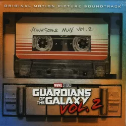 Various Artists – Guardians Of The Galaxy Awesome Mix Vol. 2 [LP]