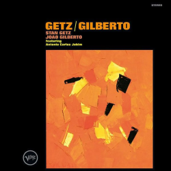 Stan Getz, João Gilberto Featuring Antonio Carlos Jobim – Getz / Gilberto [LP]