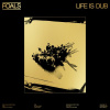 Foals – Life Is Dub (Gold) [LP]