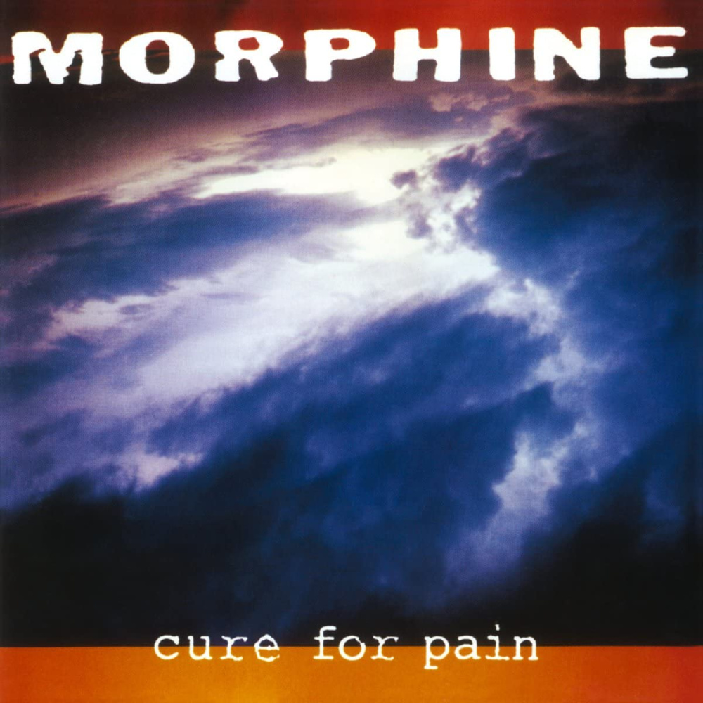 Morphine – Cure For Pain [LP]