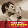 Chet Baker With Bobby Jaspar – I Get Chet (LP)