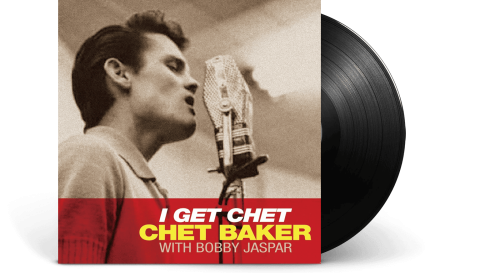 Chet Baker With Bobby Jaspar – I Get Chet (LP)